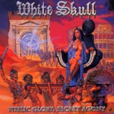 White Skull - Public Glory, Secret Agony